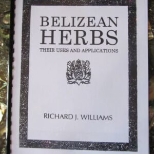 Priest Oswan's Book of Belizean Herbs